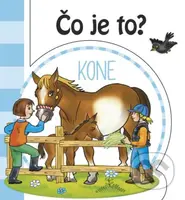 Čo je to? Kone - kniha z kategorie Pro děti