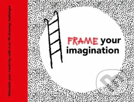 Frame your Imagination - Caroline Ellerbeck - kniha z kategorie Historie