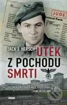 Útěk z pochodu smrti (Pozoruhodný příběh muže, který dvakrát unikl z koncentračního tábora) - kniha z kategorie Beletrie