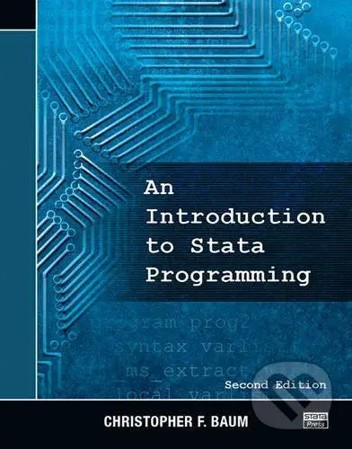 An Introduction to Stata Programming - Christopher F. Baum,An Introduction to Stata Programming - Christopher F. Baum - kniha z kategorie Počítače a i