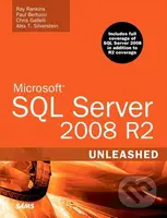 Microsoft SQL Server 2008 R2 Unleashed - Ray Rankins - kniha z kategorie Odborné a naučné