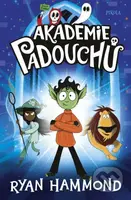 Akademie padouchů - Ryan Hammond - kniha z kategorie Pro děti