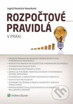 Rozpočtové pravidlá v praxi - Ingrid Konečná Veverková - kniha z kategorie Finanční právo