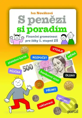 S penězi si poradím (Finanční gramotnost pro žáky 1. stupně ZŠ) - kniha z kategorie 1. stupeň