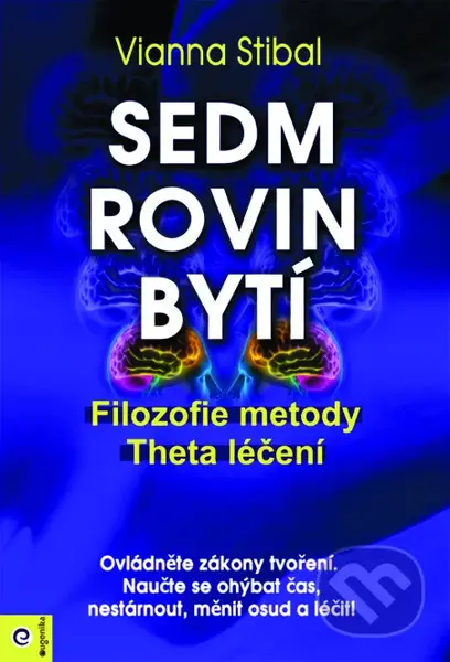 Sedm rovin bytí - Vianna Stibal - kniha z kategorie Spiritualita