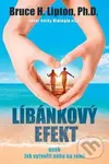 Líbánkový efekt (Aneb jak vytvořit nebe na zemi) - Bruce H. Lipton