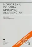 Hovorená podoba spisovnej slovenčiny - Slavomír Ondrejovič - kniha z kategorie Jazykové učebnice a slovníky
