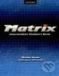 Matrix - Intermediate Student´s Book - Kathy Gude, Jayne Wildman - kniha z kategorie Jazykové učebnice a slovníky