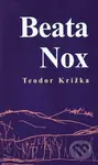 Beata Nox - Teodor Križka