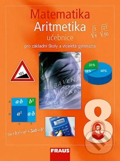 Matematika 8 Aritmetika Učebnice (Pro zákaldní školy a víceletá gymnázia) - kniha z kategorie 2. stupeň