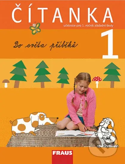 Čítanka 1 Do světa příběhů (Učebnice pro 1. ročník základní školy) - kniha z kategorie 1. stupeň