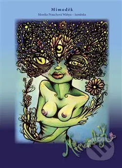 Mimoděk - Monika Prauchová Wahyu, Chelsea Rose Rippel (Ilustrácie) - kniha z kategorie Poezie