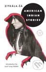 American Indian Stories - Zitkála-Šá