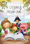 Objavuj rozpávky (Krátke rozprávky pre najmenších) - kniha z kategorie Pohádky