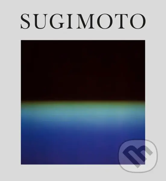 Hiroshi Sugimoto: Time Machine - Hiroshi Sugimoto