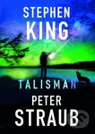 Talisman - Stephen King, Peter Straub - kniha z kategorie Sci-fi, fantasy a komiksy