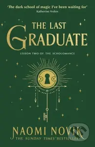 The Last Graduate - Naomi Novik - kniha z kategorie Sci-fi, fantasy a komiksy