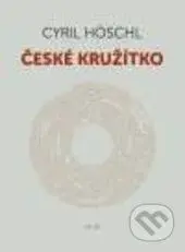 České kružítko - Cyril Höschl - kniha z kategorie Beletrie
