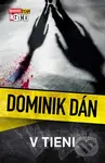 V tieni - Dominik Dán - kniha z kategorie Detektivky, thrillery a horory