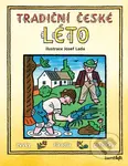 Tradiční české léto – Josef Lada (Svátky, zvyky, obyčeje, říkadla, písničky) - kniha z kategorie Pro děti