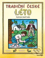 Tradiční české léto – Josef Lada (Svátky, zvyky, obyčeje, říkadla, písničky) - kniha z kategorie Pro děti