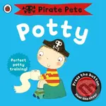 Pirate Pete's Potty (Potty training for boys) - Andrea Pinnington