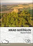 Hrad Košťálov - Marek Rubeš - kniha z kategorie Historie