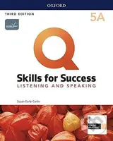 Q: Skills for Success: Listening and Speaking 5 - Student´s Book A with iQ Online Practice, 3rd - kniha z kategorie Jazykové učebnice a slovníky