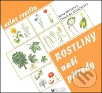 Rostliny naší přírody - Danuše Kvasničková - kniha z kategorie Biologie