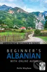 Beginner's Albanian with Online Audio - Anila Mayhew - kniha z kategorie Jazykové učebnice a slovníky