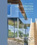 Where Architects Stay at the Baltic Sea - Sibylle Kramer - kniha z kategorie Umění, design a architektura