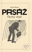 Pasáž (Čtvrtý vítač) - Karel Pecka - kniha z kategorie Společenská beletrie