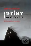 Stíny prošlých let - Jiří Slavíček - kniha z kategorie Detektivky