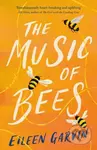 The Music of Bees - Eileen Garvin - kniha z kategorie Beletrie