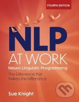NLP at Work (The Difference that Makes the Difference) - kniha z kategorie Podnikání