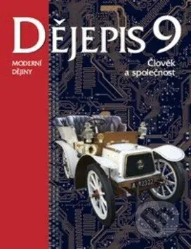 Dějepis 9 (Moderní dějiny (Člověk a společnost)) - Ondřej Hýsek - kniha z kategorie 2. stupeň
