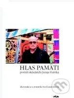Hlas pamäti (portrét skladateľa Juraja Hatríka) - Eva Čunderlíková - kniha z kategorie Hudba