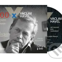 100 x Václav Havel (audiokniha) - Pavel Kosatík - audiokniha z kategorie Citáty