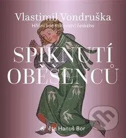 Spiknutí oběšenců - Vlastimil Vondruška - audiokniha z kategorie Detektivky, thrillery a horory