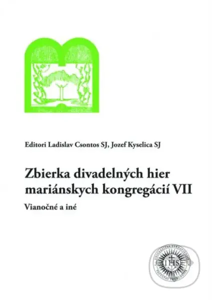Zbierka divadelných hier mariánskych kongregácií VII - kniha z kategorie Drama a divadelní hry