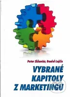 Vybrané kapitoly z marketingu - Peter Sklenčár, Daniel Lajčin - kniha z kategorie Marketing