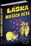 Láska našich dětí - Marcel Vanek - kniha z kategorie Vztahy a rodina