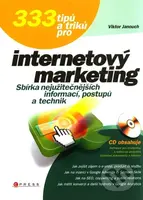 333 tipů a triků pro internetový marketing - Viktor Janouch - kniha z kategorie Sítě a internet