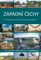 Západní Čechy - Eva Haunerová, Petr Mazný, Jaroslav Vogeltanz - kniha z kategorie Průvodci Evropou