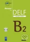 Réussir le DELF Scolaire et Junior B2: Livre & CD - kniha z kategorie Jazykové učebnice a slovníky