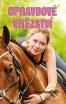 Opravdové vítězství - Zuzana Francková - kniha z kategorie Pro děti