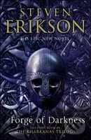 Forge of Darkness - Steven Erikson - kniha z kategorie Beletrie pro děti