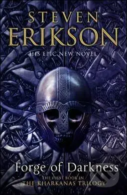 Forge of Darkness - Steven Erikson - kniha z kategorie Beletrie pro děti