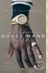 The Autobiography of Gucci Mane - Gucci Mane - kniha z kategorie Životopisy
