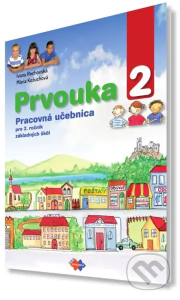 Prvouka pre 2. ročník základnej školy (pracovná učebnica) - kniha z kategorie 1. stupeň
